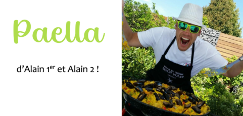 La Paella d’Alain 1er et Alain 2